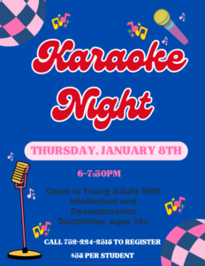 Karaoke Night for Adults with intellectual and developmental disabilities at Brookdale Community College