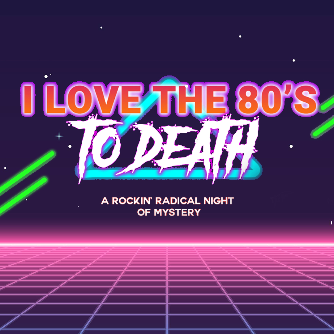 I love the 80's to Death, Murder Mystery performance at the Brookdale Community College Performing Arts Center