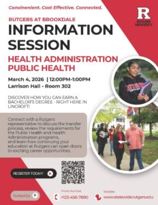 Rutgers at Brookdale Health Administration and Public Health info session flyer describing the event with images of students.