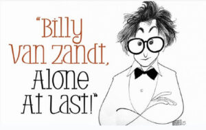 Billy Van Zandt, Alone At Last Graphic