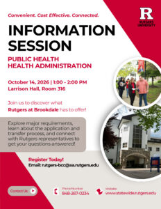Rutgers at Brookdale Public Health & Health Administration Information Session event flyer with information about the event and images of students on it.